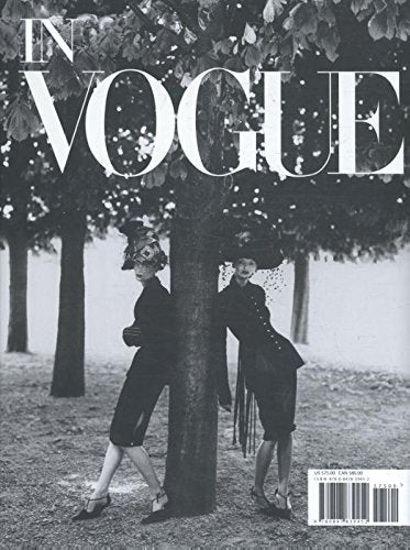 In Vogue: An Illustrated History of the World's Most Famous Fashion Magazine